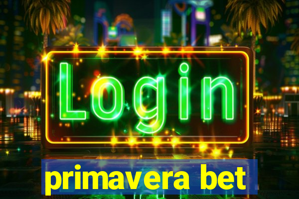 primavera bet